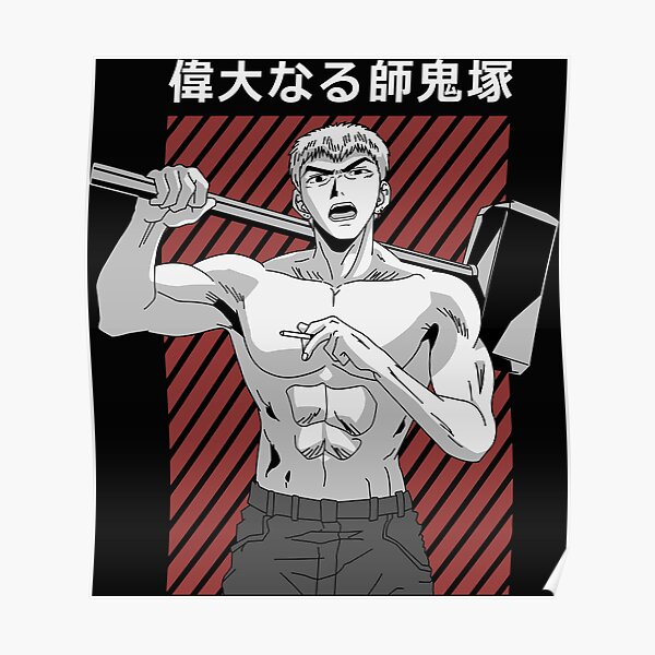 Eikichi Onizuka Poster