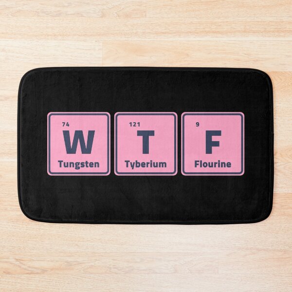 Item preview, WTF - Elementos de la tabla periódica designed and sold by m95sim.