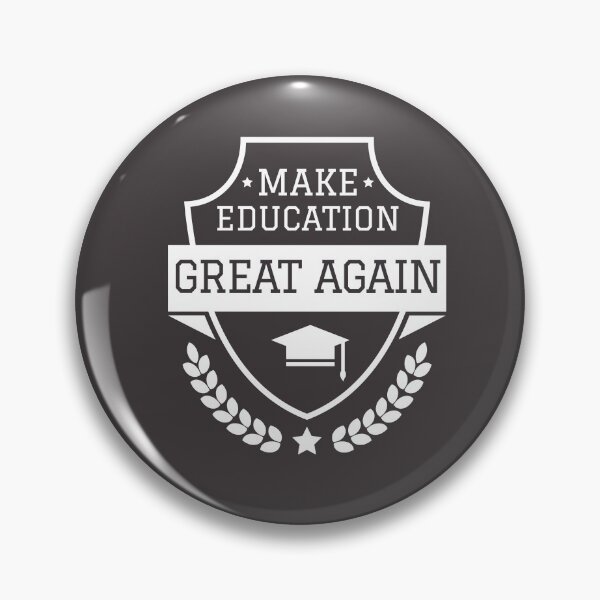 Item preview, Make Education Great Again Teachers Educate Educator School designed and sold by gkao.