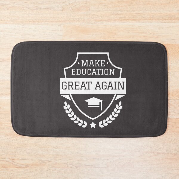 Item preview, Make Education Great Again Teachers Educate Educator School designed and sold by gkao.
