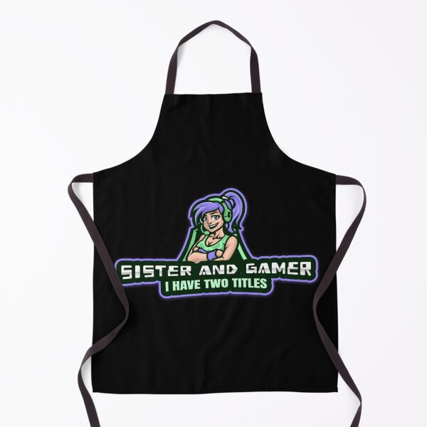 Item preview, HAVE TWO TITLES SISTER AND GAMER designed and sold by Graykat.