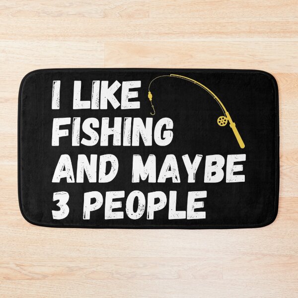 Item preview, Fishing Lover Funny Gift Idea I like Fishing And Maybe 3 People designed and sold by ds-4.