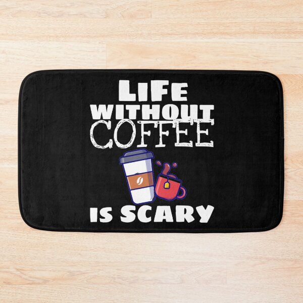 Item preview, LIFE WITHOUT COFFEE IS SCARY, GIFT SHIRT designed and sold by ASsi-Eve.
