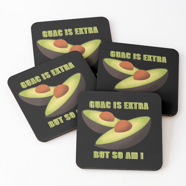 Item preview, Guac is extra but so am I designed and sold by erinnsylvania.