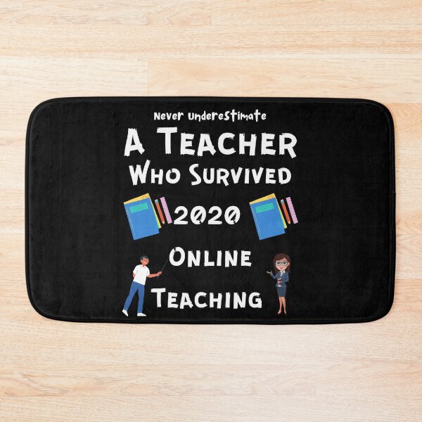 Item preview, never underestimate a teacher who survived 2020 online teaching  designed and sold by piskwi.