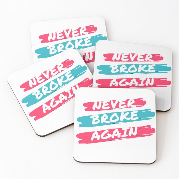 Item preview, never broke again designed and sold by TAB2042.