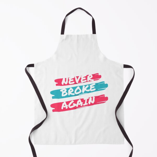 Item preview, never broke again designed and sold by TAB2042.