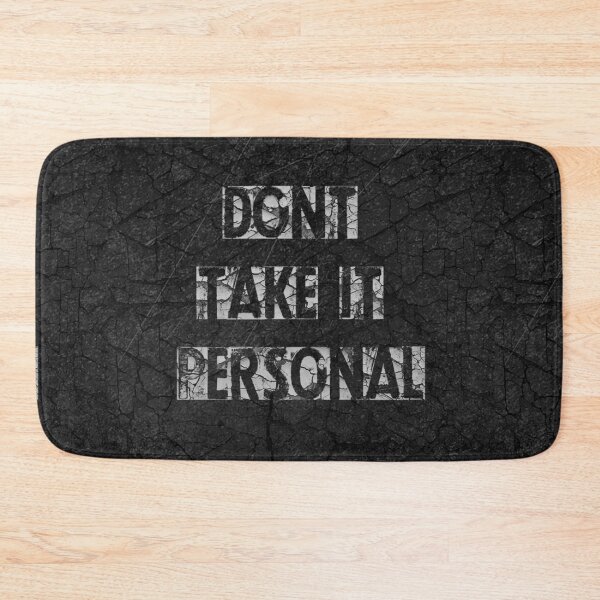 Item preview, Dont Take It Personal designed and sold by chulitad.