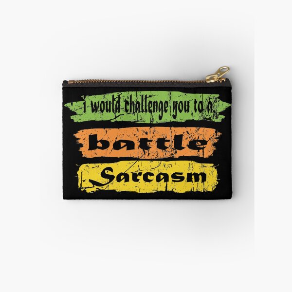 Item preview, i would challenge you to a battle Sarcasm designed and sold by thiag-o.