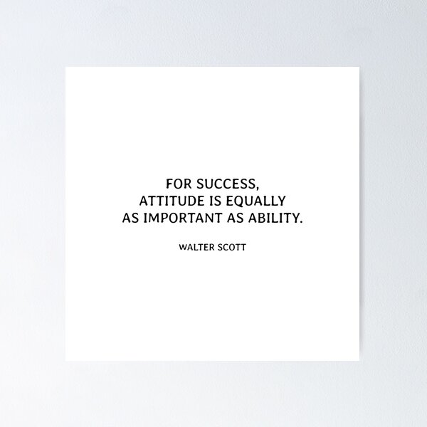 Item preview, For success, attitude is equally as important as ability.   designed and sold by Inspirationmotivation.