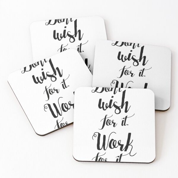 Item preview, Don't wish for it.. designed and sold by BESTSAYINGS.