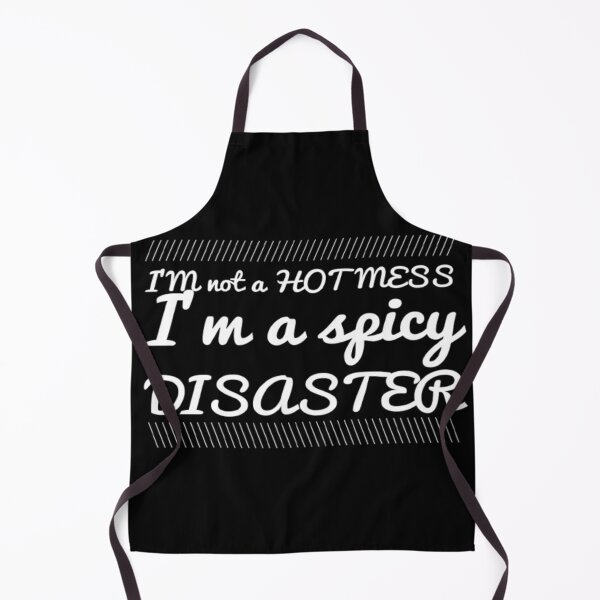Item preview, I'm not a hot mess i'm a spicy disaster  designed and sold by AYACHI90.