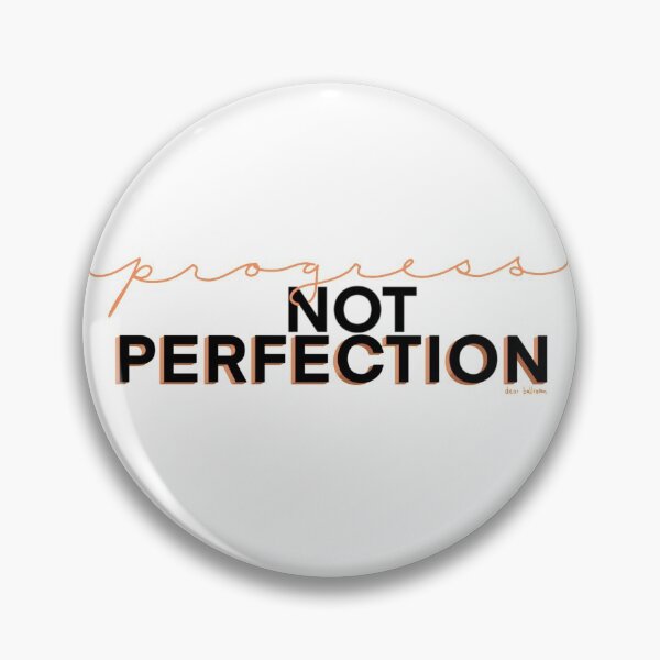 Item preview, Progress NOT PERFECTION  designed and sold by DearBallroom.