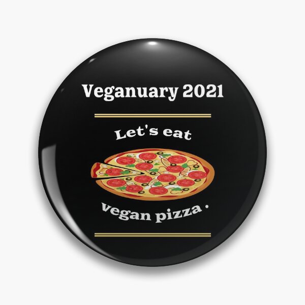 Item preview, Veganuary, let's eat pizza vegan. designed and sold by Bodino.