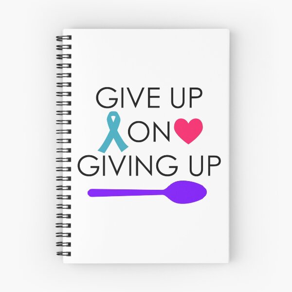 Item preview, Give Up On Giving Up designed and sold by Spoonspirations.