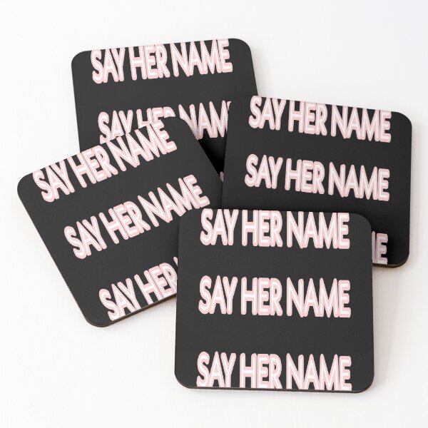 Item preview, Say her name designed and sold by ihebwkqh17.