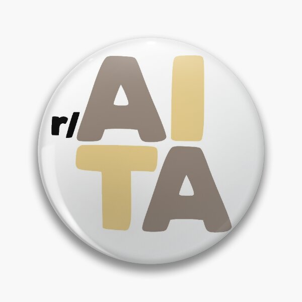 Item preview, r/AITA designed and sold by katehalushka1.