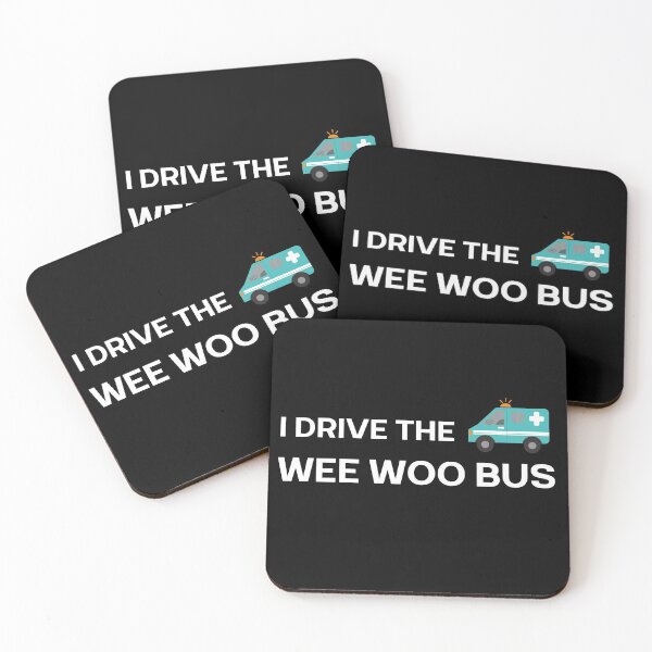 Item preview, I drive the wee woo bus - paramedic designed and sold by kaylasbtq.