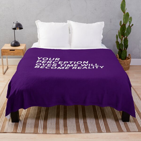 Item preview, YOUR PERCEPTION OVER TIME WILL BECOME REALITY designed and sold by Wise-Words-4U.