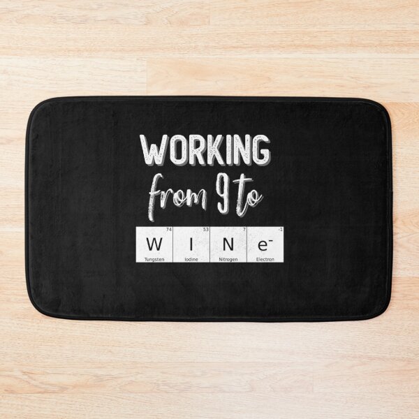 Item preview, Working From 9 to Wine designed and sold by gjen53.