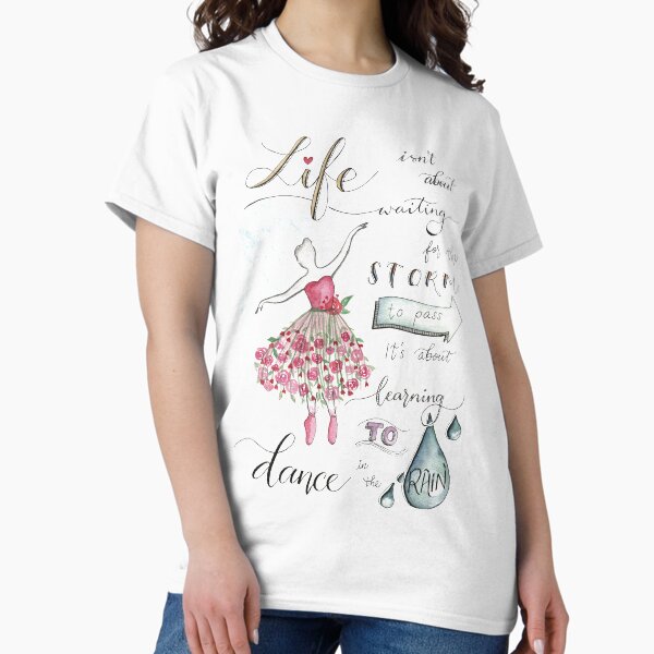 Item preview, La vie ne consiste pas à attendre que l'orage passe, mais à apprendre à danser sous la pluie. designed and sold by agapedesign.