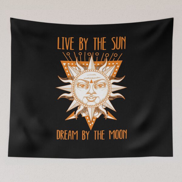 Item preview, Live By The Sun Dream By The Moon designed and sold by BLake77777.