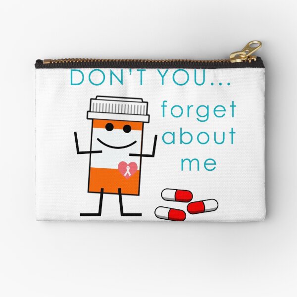 Don't You Forget About Me Zipper Pouch