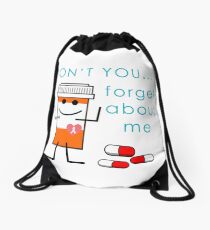 Don't You Forget About Me Drawstring Bag