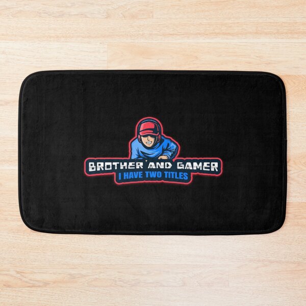 Item preview, I HAVE TWO TITLES BROTHER AND GAMER designed and sold by Graykat.