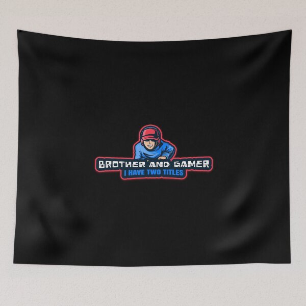 Item preview, I HAVE TWO TITLES BROTHER AND GAMER designed and sold by Graykat.
