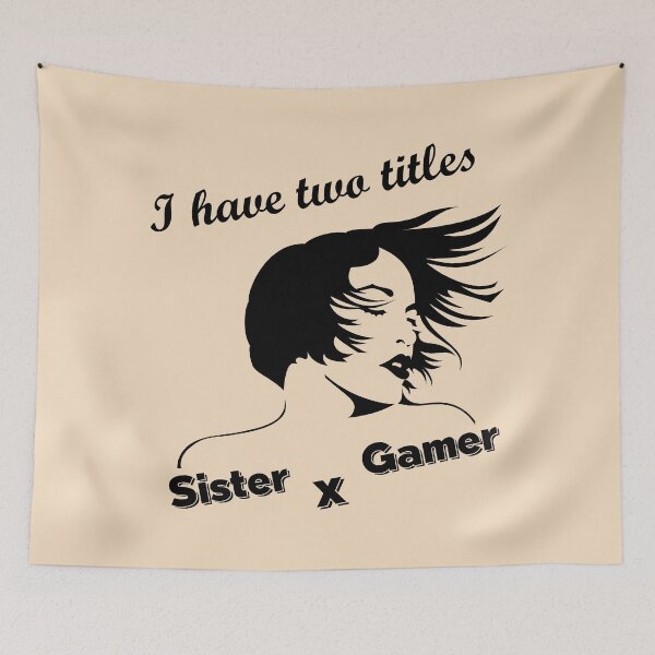 Item preview, I have two titles sister and gamer designed and sold by GraphicBit.