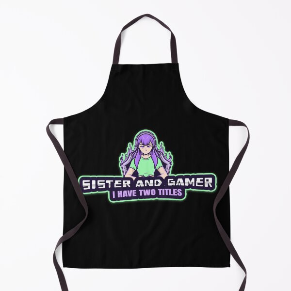 Item preview, I HAVE TWO TITLES SISTER AND GAMER designed and sold by Graykat.