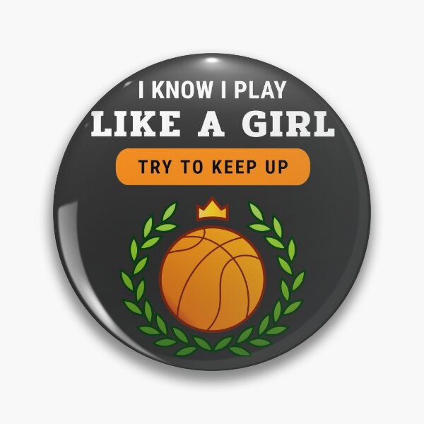 Item preview, I Know I Play Like A Girl Try To Keep Up designed and sold by ForStrong.