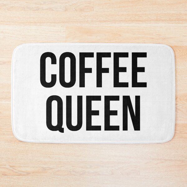 Item preview, Coffee Queen  designed and sold by kaylasbtq.