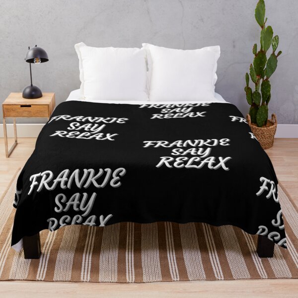 Item preview, FRANKIE SAY RELAX designed and sold by PrintexDesigns.