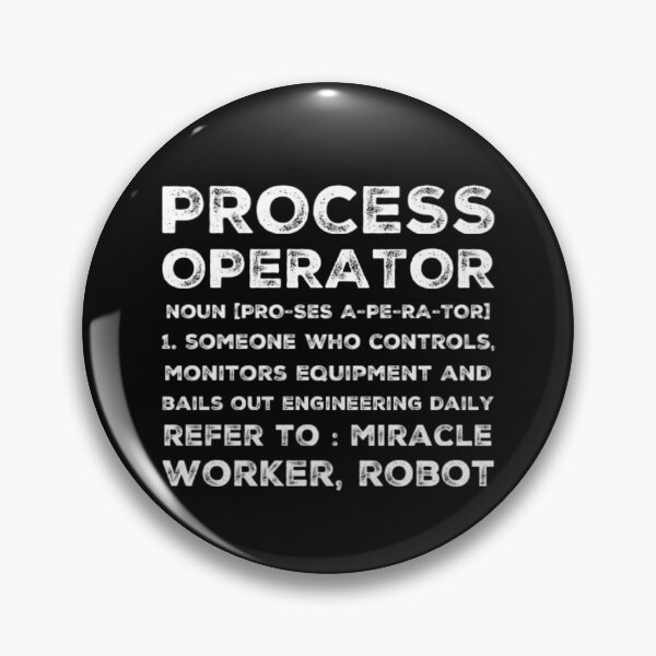 Item preview, Process Operator Funny Definition designed and sold by socialengineer.
