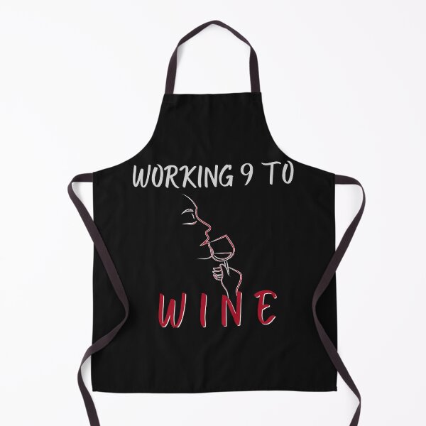 Item preview, Working From 9 to Wine designed and sold by gjen53.
