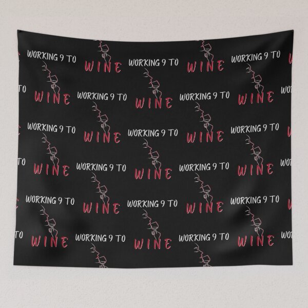 Item preview,  Working From 9 to Wine designed and sold by gjen53.