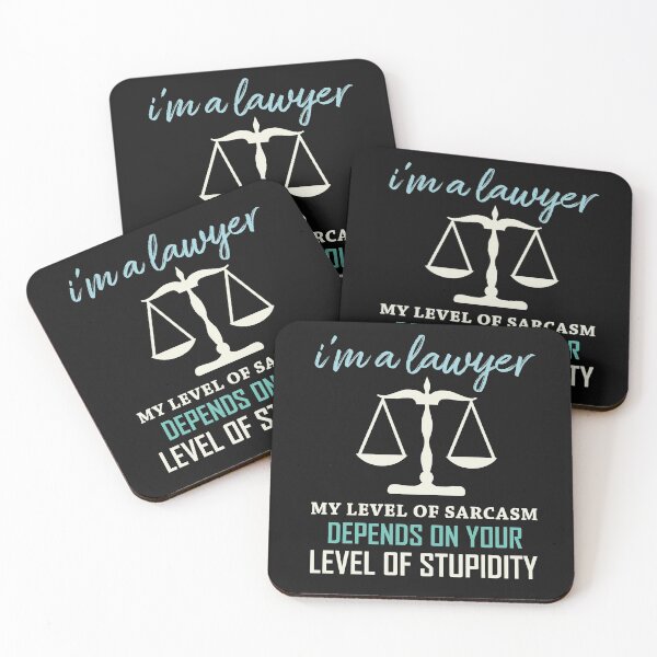 Item preview, i'm a lawyer my level of sarcasm depends on your level of stupidity designed and sold by Life Shop.