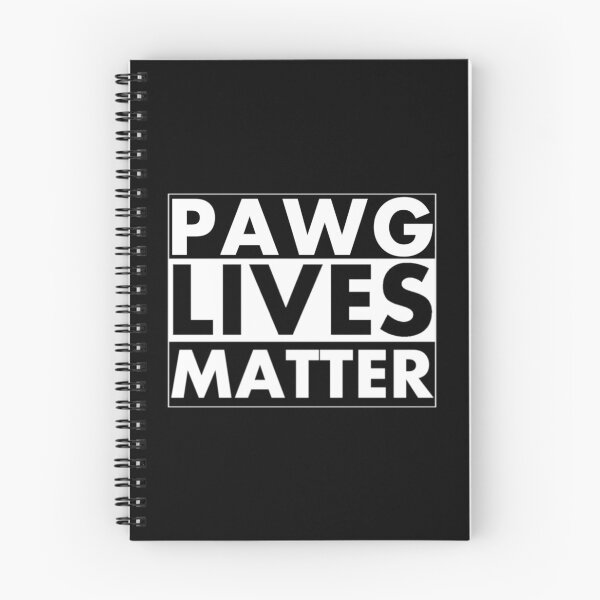 Item preview, Pawg Lives Matter designed and sold by DIRTYDUNNZ.