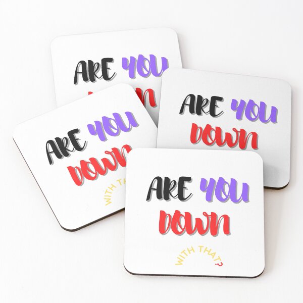 Item preview, ARE YOU DOWN WITH THAT? designed and sold by Viktor Kabbach.