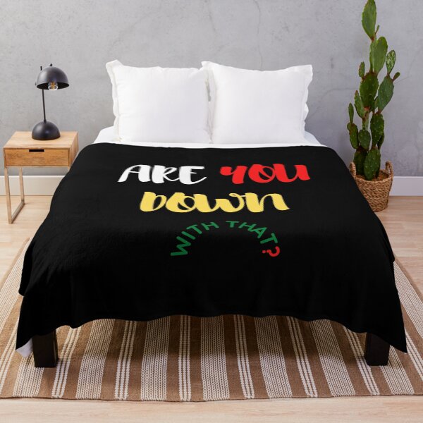 Item preview, ARE YOU DOWN WITH THAT? designed and sold by Viktor Kabbach.