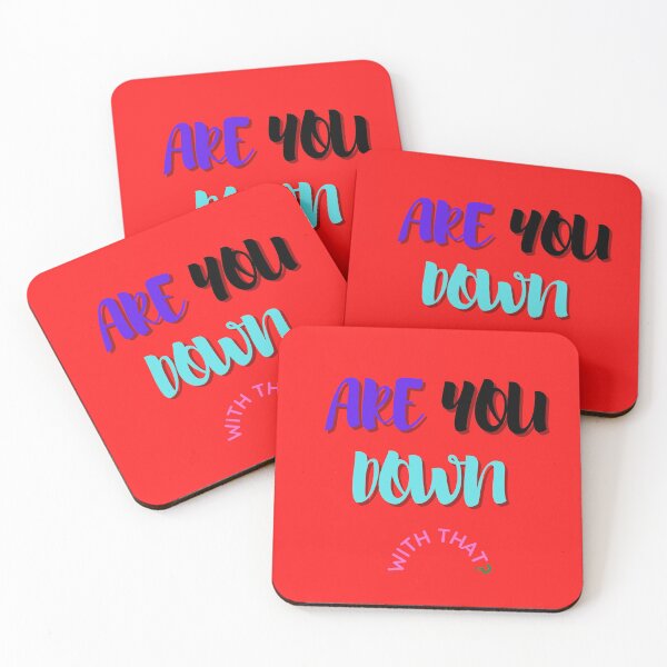 Item preview, ARE YOU DOWN WITH THAT? designed and sold by Viktor Kabbach.