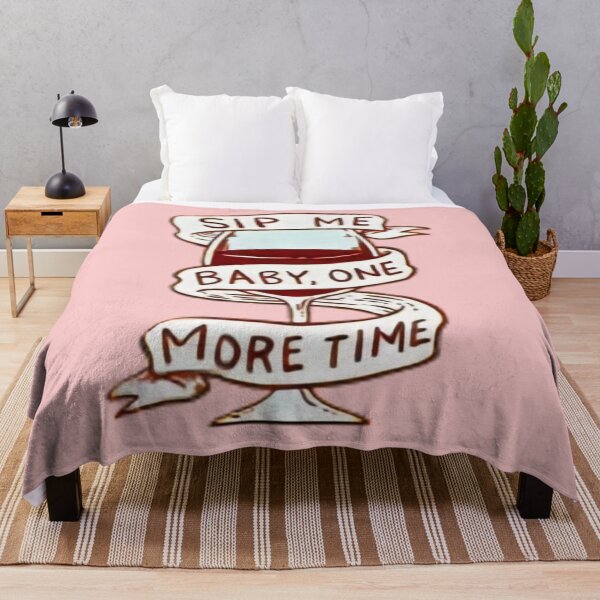 Item preview, Sip me baby one more time. Wine lover. designed and sold by soniaaseguin.