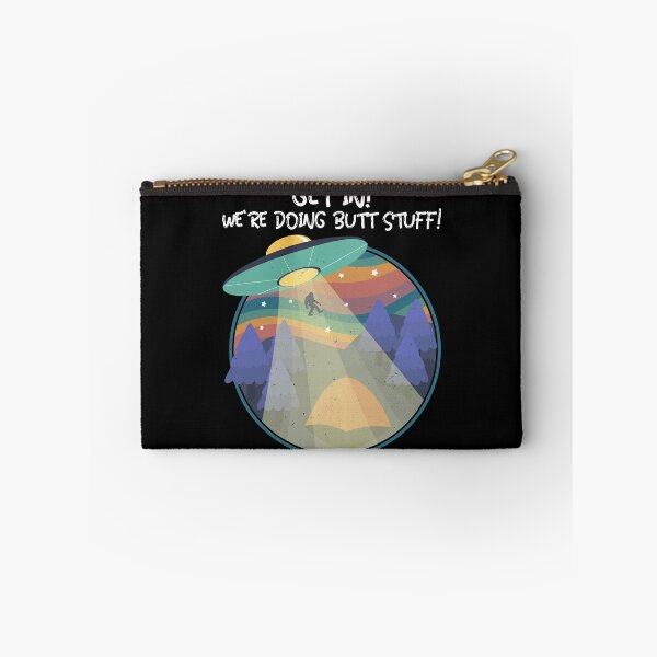 Item preview, Get In! We're Doing Butt Stuff! designed and sold by alancrapopod.
