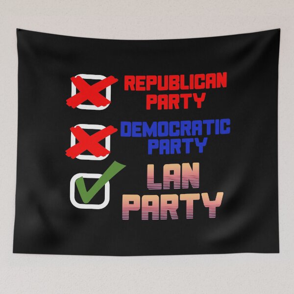 Item preview, LAN Party - PC Gaming, Meme, Democratic Party, Republican Party designed and sold by SpaceDogLaika.