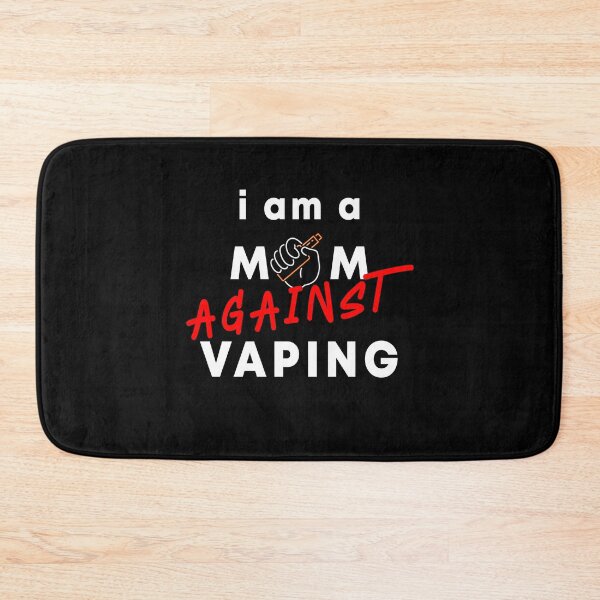 Item preview,  I am a MOM against VAPING, Smoking, Anti Vaping designed and sold by . JustBeUnique ..