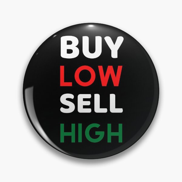 Item preview, Buy LOW Sell HIGH designed and sold by AeroAstro.