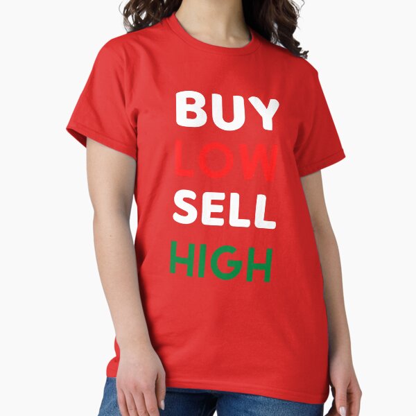 Item preview, Buy LOW Sell HIGH designed and sold by AeroAstro.
