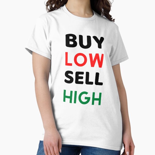 Item preview, Buy LOW Sell HIGH - Black designed and sold by AeroAstro.